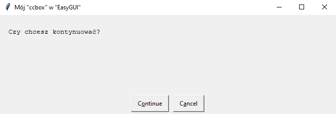 Działanie metody "ccbox" w pakiecie "EasyGUI" w Pythonie Działanie metody "ccbox" w pakiecie "EasyGUI" w Pythonie