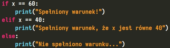 Instrukcja warunkowa z "elif" w Pythonie Instrukcja warunkowa z "elif" w Pythonie