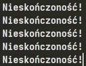 Nieskończona pętla "while" w Pythonie Nieskończona pętla "while" w Pythonie