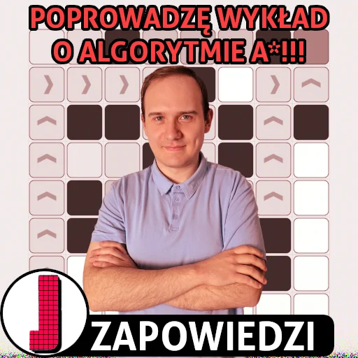 Prelekcja o algorytmie A*