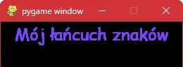Rysowanie wyśrodkowanego tekstu przy użyciu metody "blit" w "pygame" Rysowanie wyśrodkowanego tekstu przy użyciu metody "blit" w "pygame"