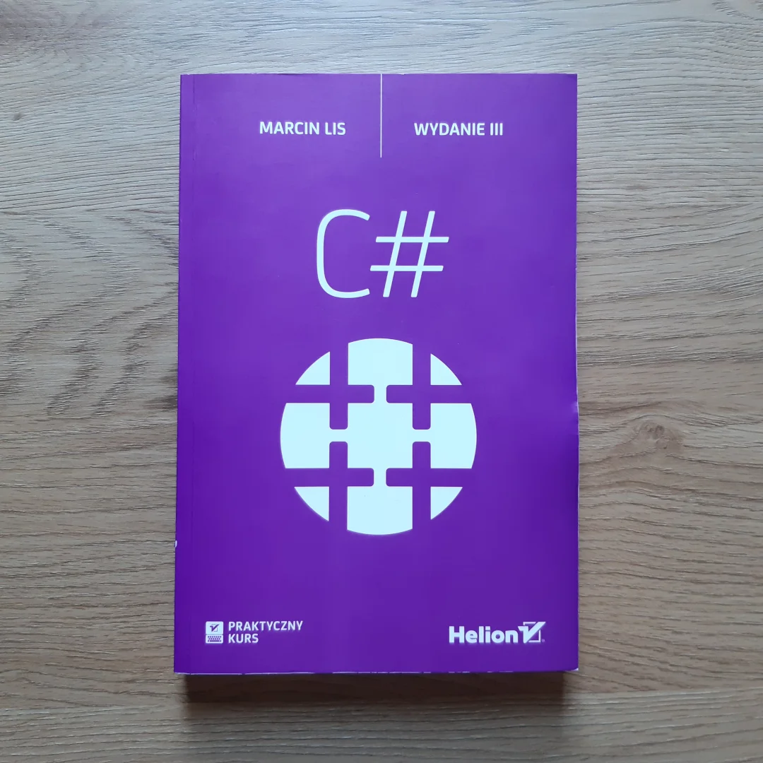 C#. Praktyczny kurs C#. Praktyczny kurs